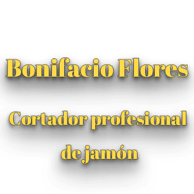 Bonifacio Flores Cortador de Jamón